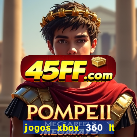 jogos xbox 360 lt 3.0 download